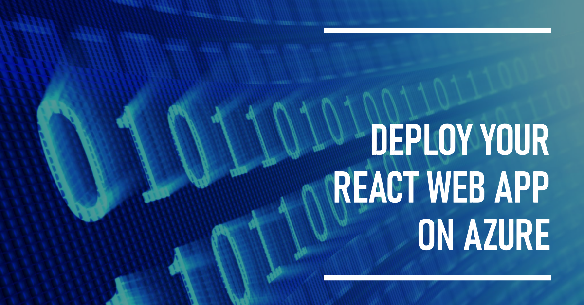 How to deploy React App on Azure. The easiest way to host React app on ...
