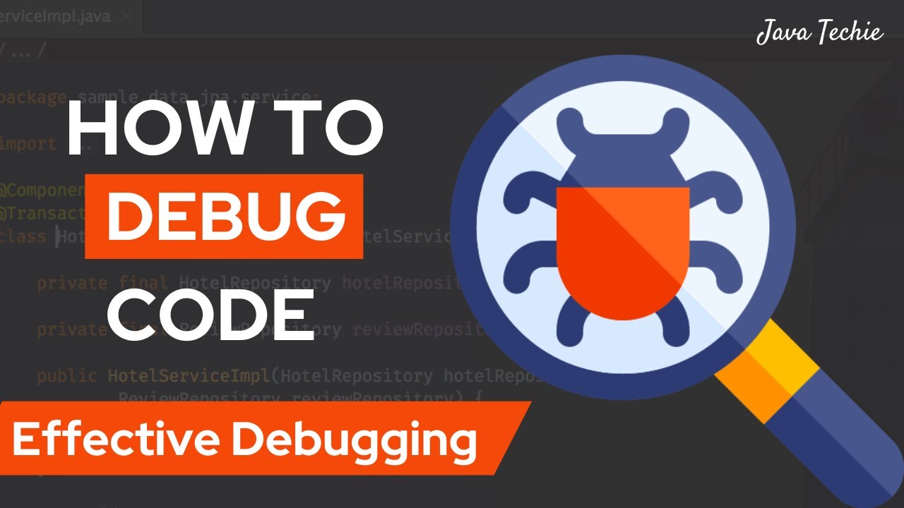 🐞 Learn How To Debug Java Application In Realtime | Effective Debugging ...