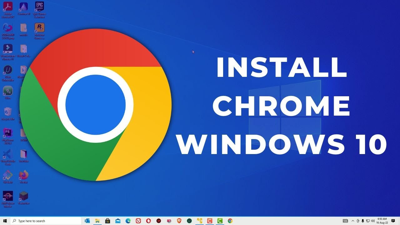 How To Install Google Chrome Browser On Windows 10 Laptop Google