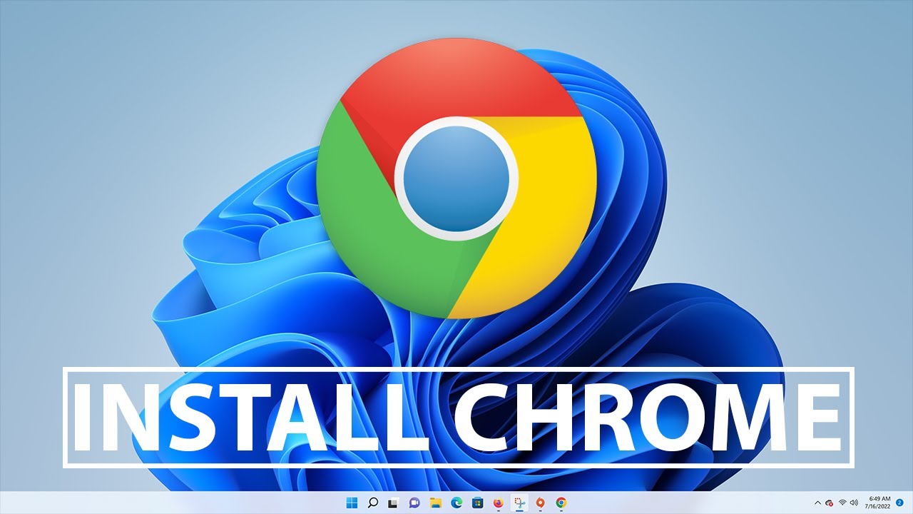 Install Google Chrome